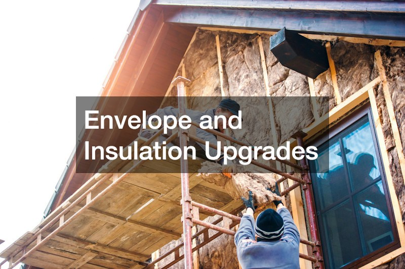 Envelope and Insulation Upgrades