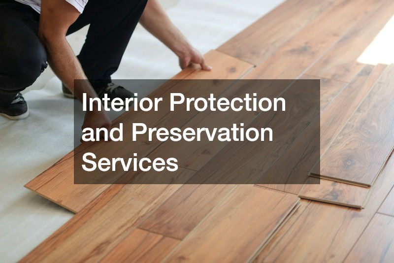 Interior Protection and Preservation Services
