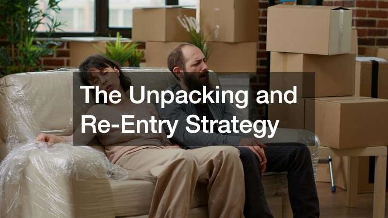 The Unpacking and Re-Entry Strategy
