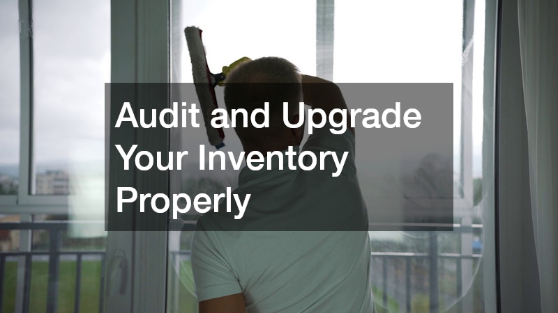 Audit and Upgrade Your Inventory Properly