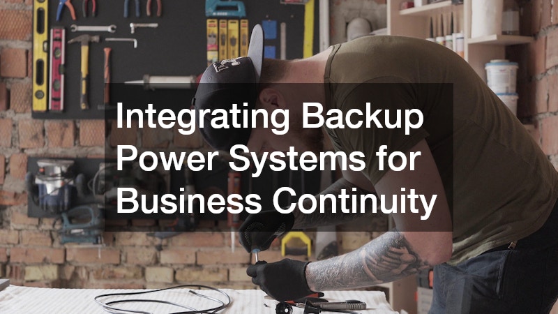 Integrating Backup Power Systems for Business Continuity