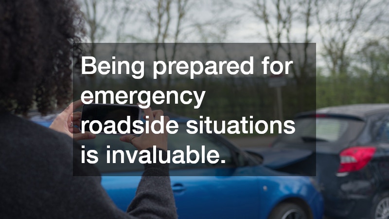 Being prepared for emergency roadside situations is invaluable.