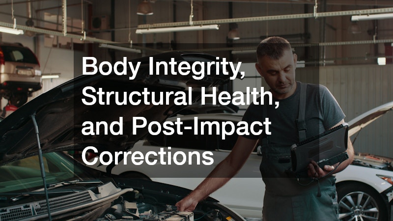Body Integrity, Structural Health, and Post-Impact Corrections