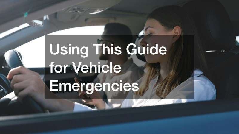 Using This Guide for Vehicle Emergencies