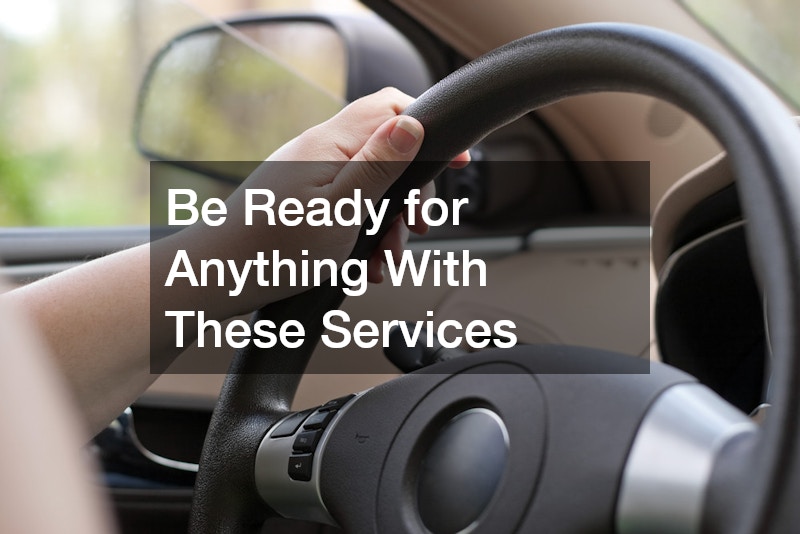 Be Ready for Anything With These Services