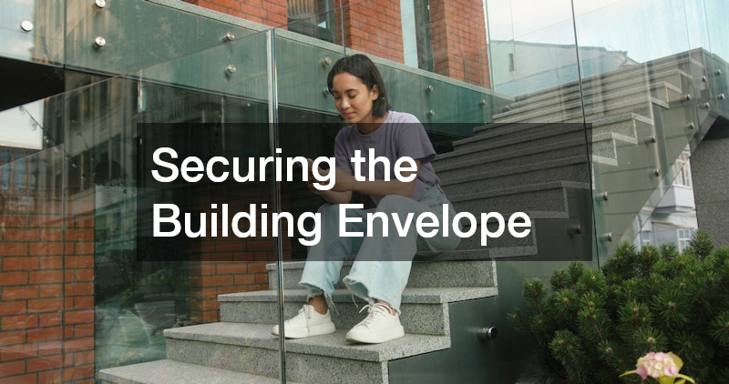 Securing the Building Envelope