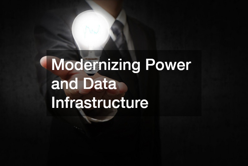 Modernizing Power and Data Infrastructure