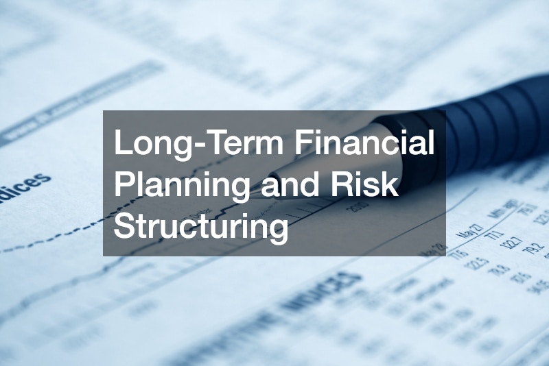 Long-Term Financial Planning and Risk Structuring