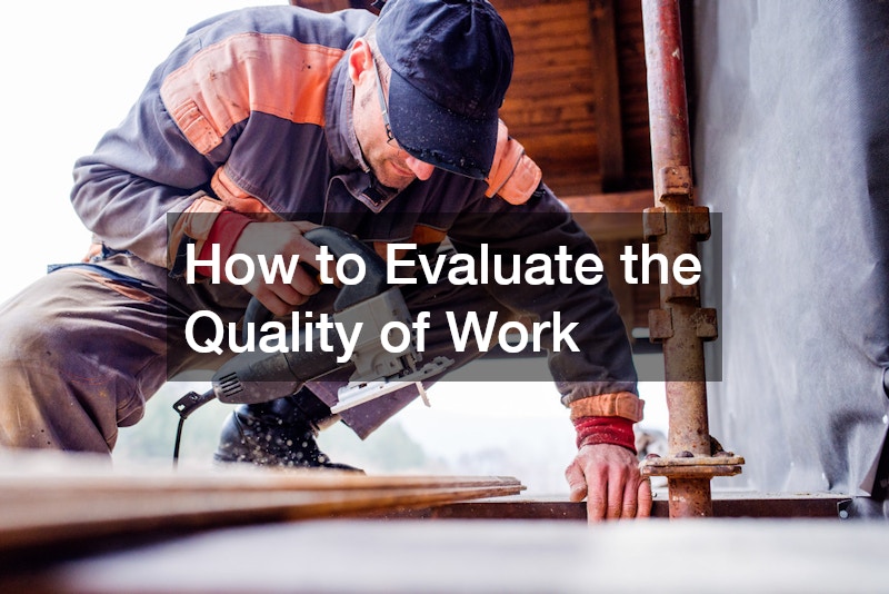 How to Evaluate the Quality of Work