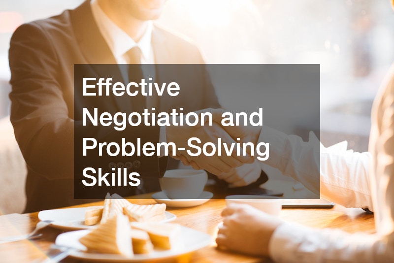 Effective Negotiation and Problem-Solving Skills