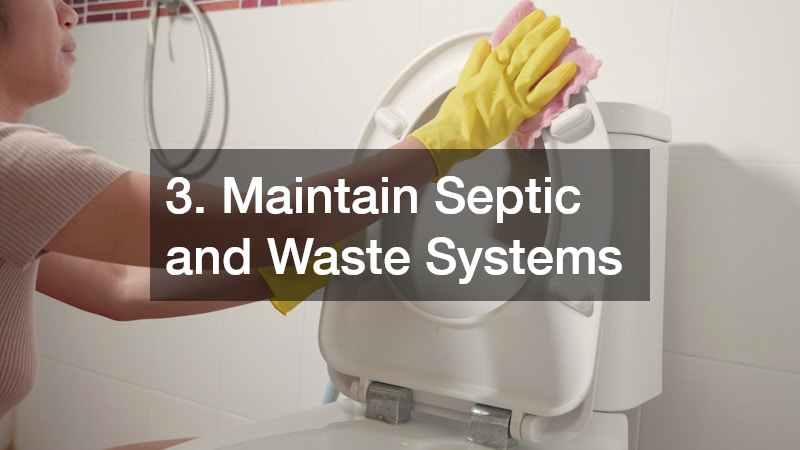 3. Maintain Septic and Waste Systems