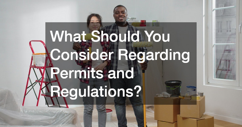 What Should You Consider Regarding Permits and Regulations?