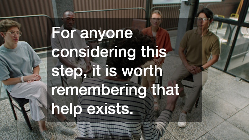 For anyone considering this step, it is worth remembering that help exists.