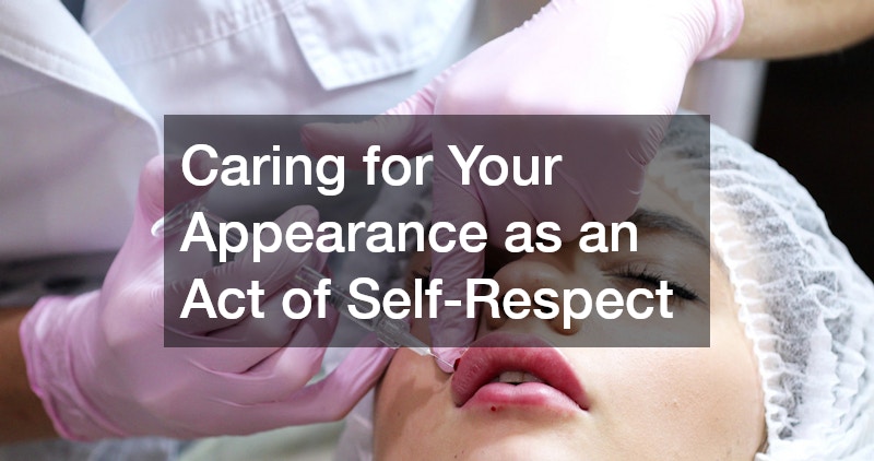 Caring for Your Appearance as an Act of Self-Respect