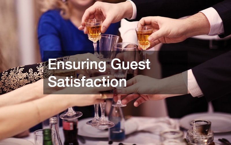 Ensuring Guest Satisfaction