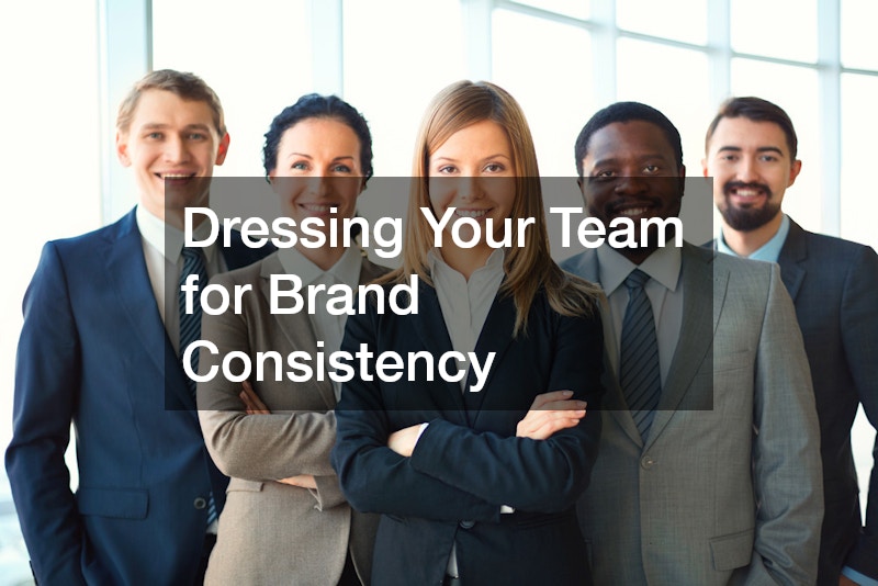 Dressing Your Team for Brand Consistency