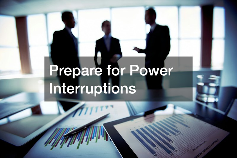 Prepare for Power Interruptions