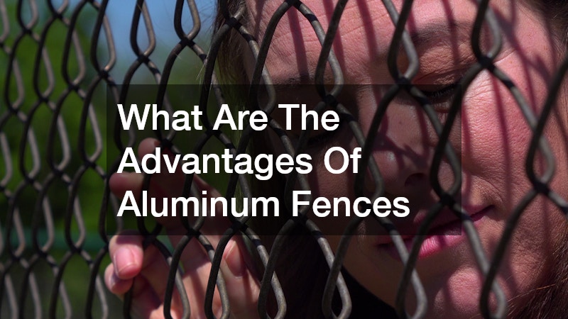 What Are The Advantages Of Aluminum Fences