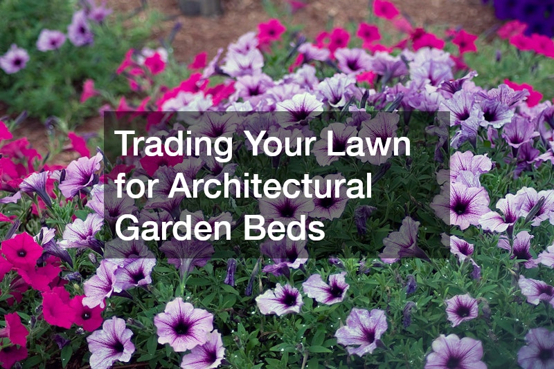 Trading Your Lawn for Architectural Garden Beds