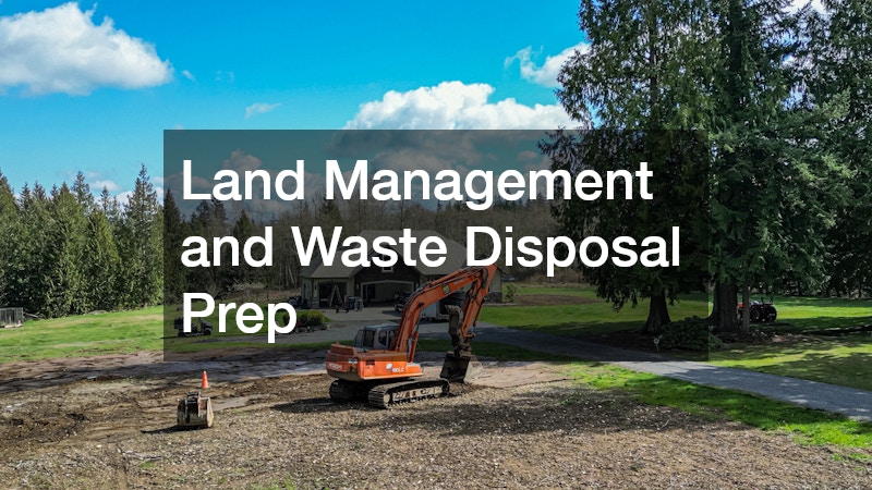 Land Management and Waste Disposal Prep