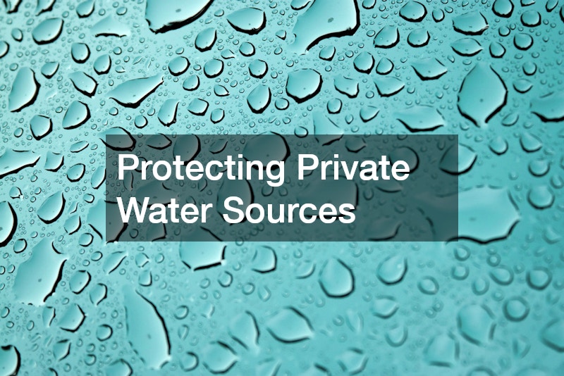 Protecting Private Water Sources