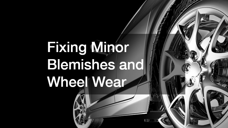 Fixing Minor Blemishes and Wheel Wear