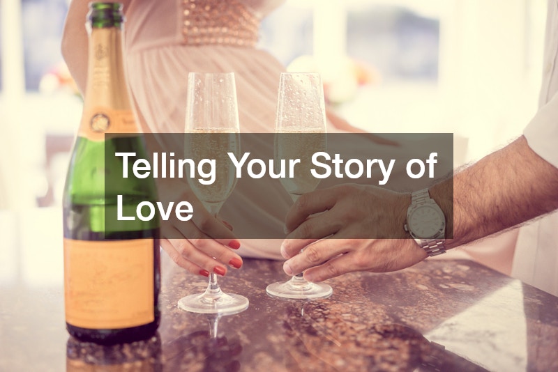 Telling Your Story of Love