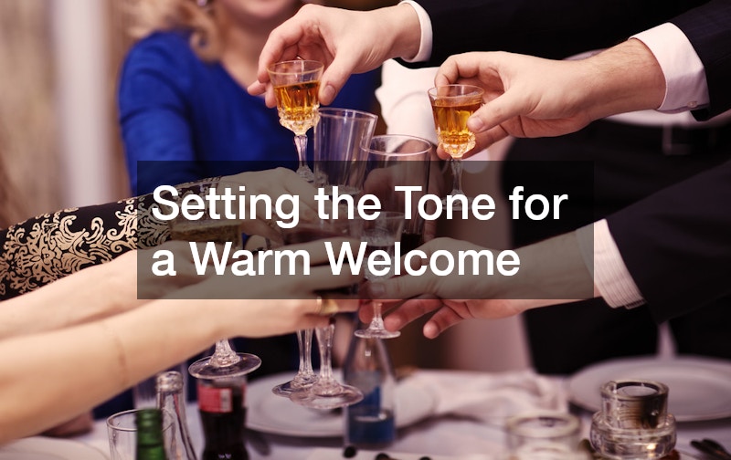 Setting the Tone for a Warm Welcome