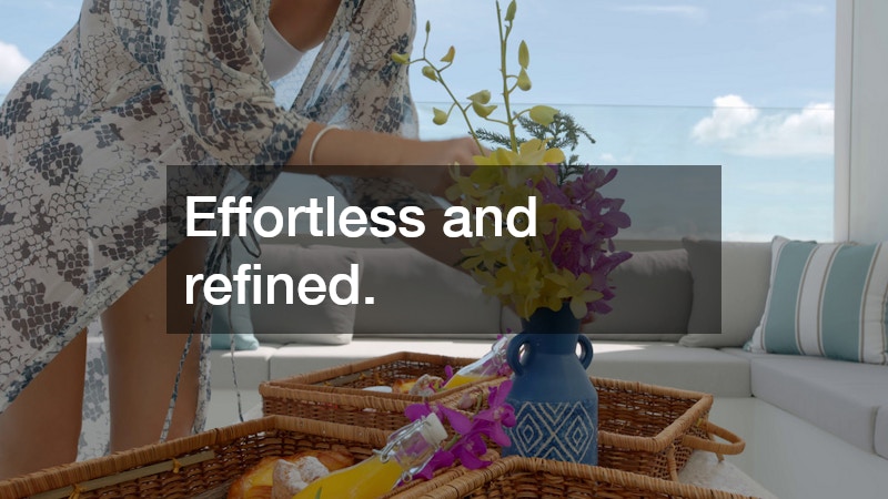 Effortless and refined.