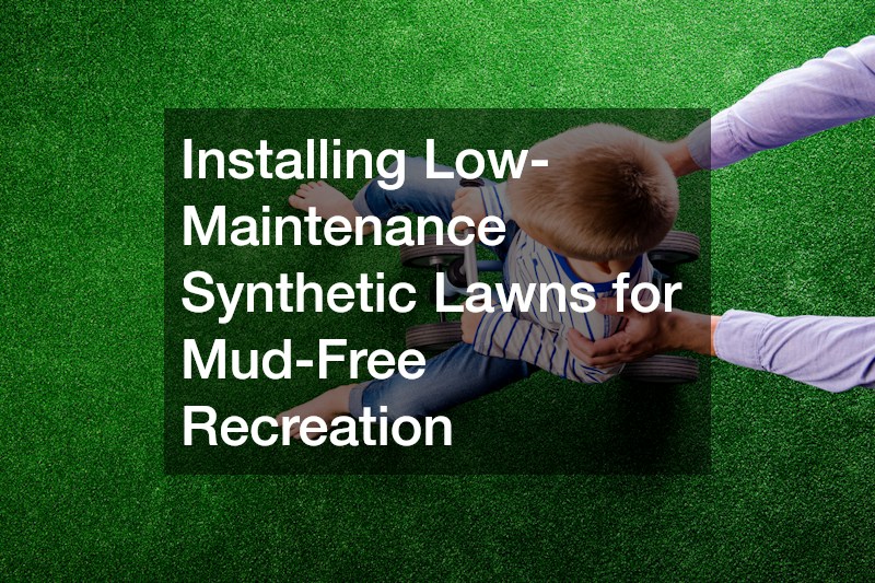 Installing Low-Maintenance Synthetic Lawns for Mud-Free Recreation