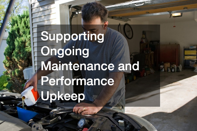 Supporting Ongoing Maintenance and Performance Upkeep