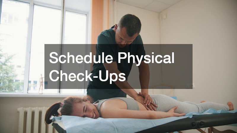 Schedule Physical Check-Ups