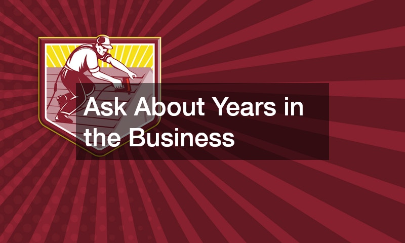 Ask About Years in the Business