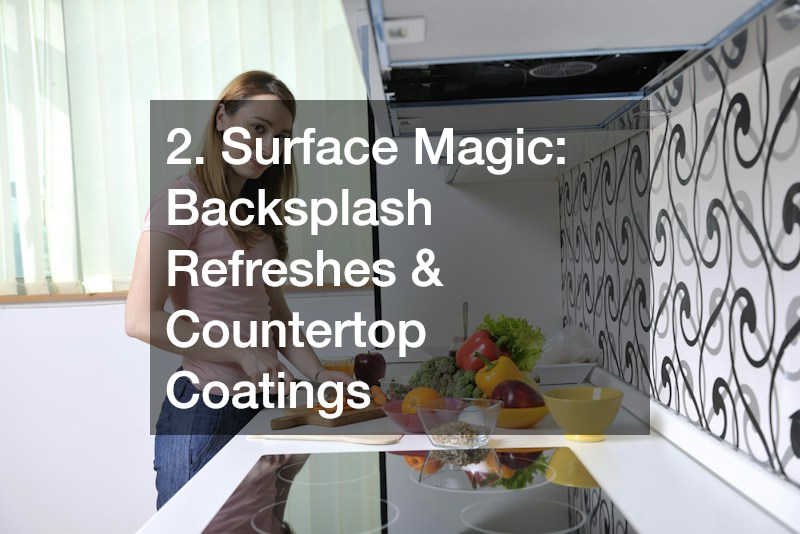 2. Surface Magic: Backsplash Refreshes & Countertop Coatings