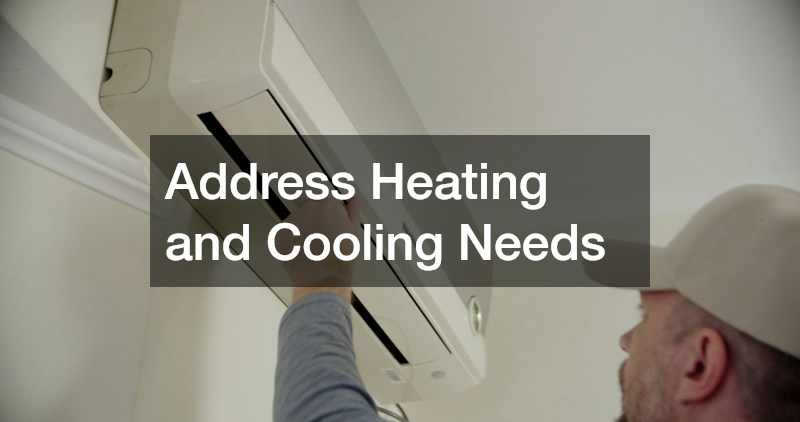 Address Heating and Cooling Needs