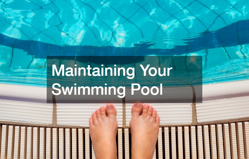 Maintaining Your Swimming Pool
