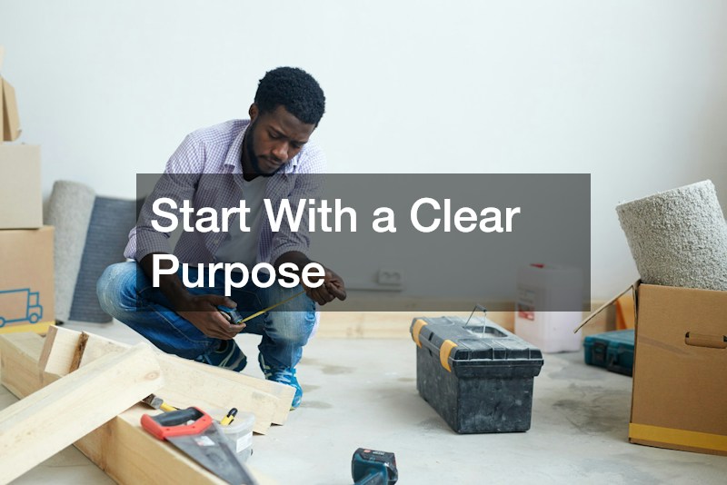 Start With a Clear Purpose
