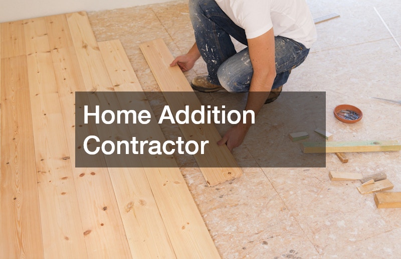 Home Addition Contractor