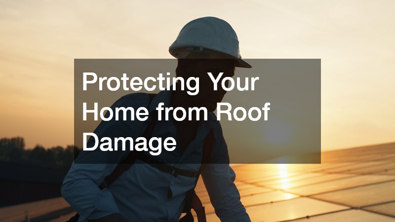 Protecting Your Home from Roof Damage