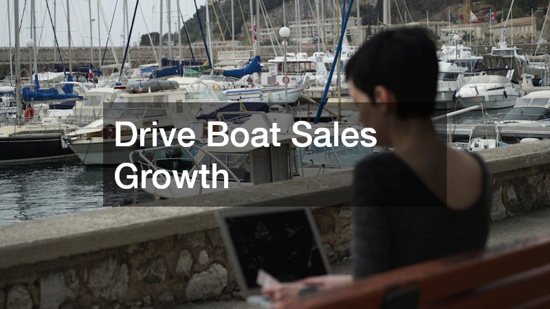 Drive Boat Sales Growth