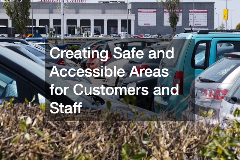 Creating Safe and Accessible Areas for Customers and Staff
