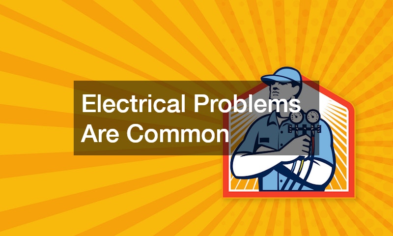 Electrical Problems Are Common