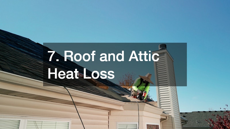 7. Roof and Attic Heat Loss