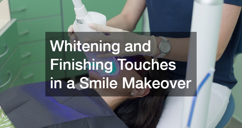 Whitening and Finishing Touches in a Smile Makeover