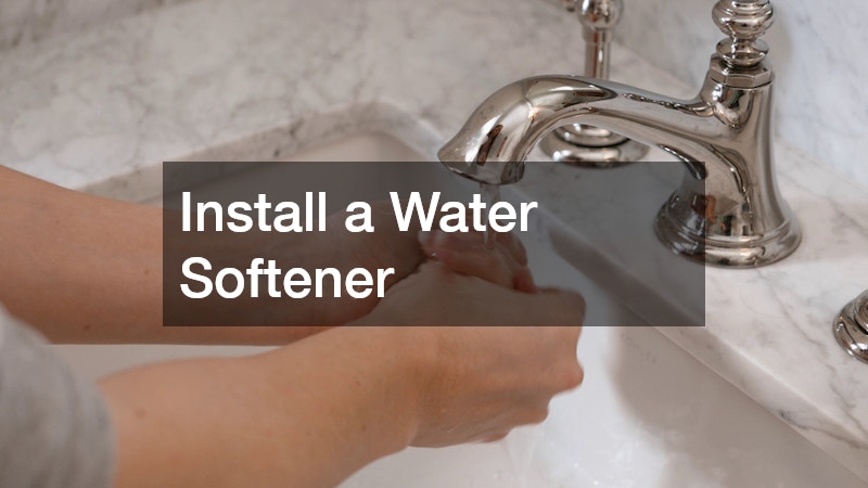Install a Water Softener