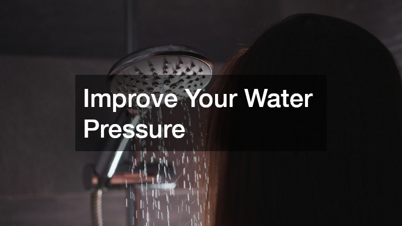 Improve Your Water Pressure