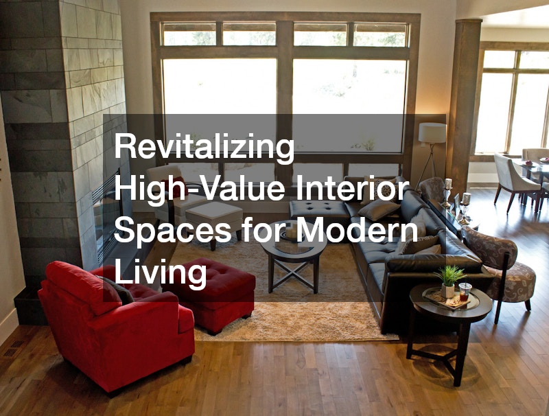 Revitalizing High-Value Interior Spaces for Modern Living