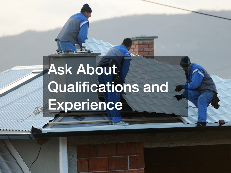 Ask About Qualifications and Experience