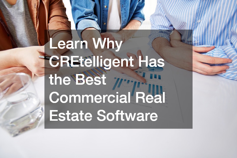 Learn Why CREtelligent Has the Best Commercial Real Estate Software