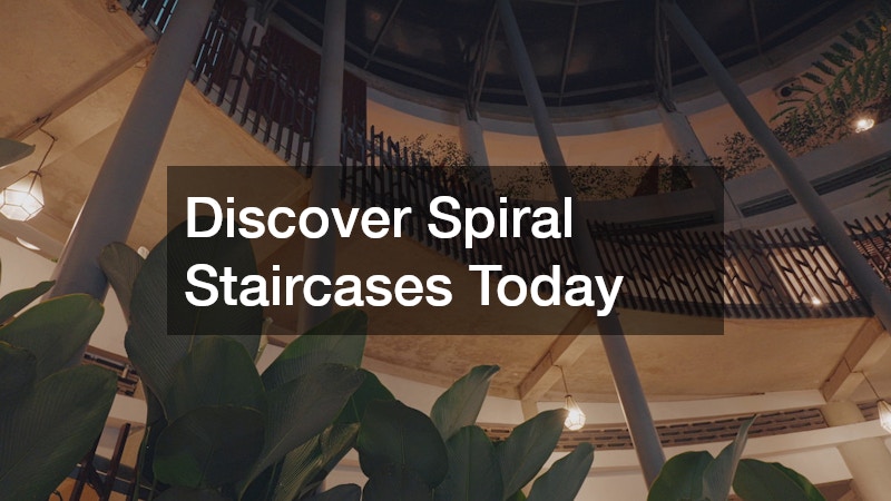 Discover Spiral Staircases Today